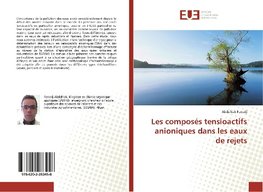 Les composés tensioactifs anioniques dans les eaux de rejets