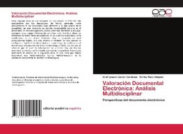 Valoración Documental Electrónica: Análisis Multidisciplinar