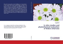 In vitro studies and phytochemical evaluation of Bidens biternata