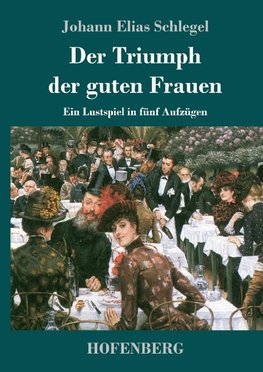 Der Triumph der guten Frauen