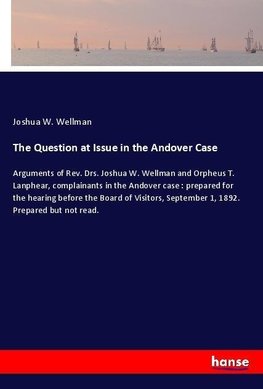 The Question at Issue in the Andover Case