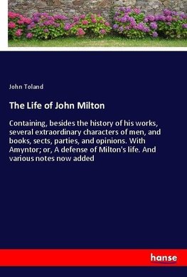 The Life of John Milton