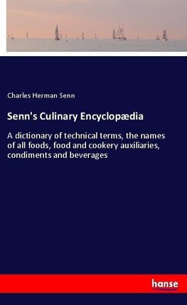 Senn's Culinary Encyclopædia