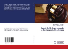 Legal Aid & Awareness in India: Issues & Challenges