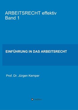 ARBEITSRECHT effektiv Band 1