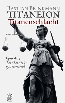 Titaneion Titanenschlacht - Episoda 3: Tartarusgetümmel