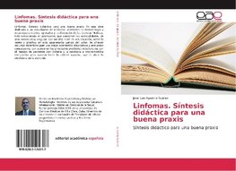 Linfomas. Síntesis didáctica para una buena praxis