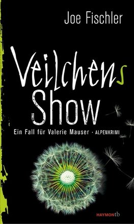 Veilchens Show