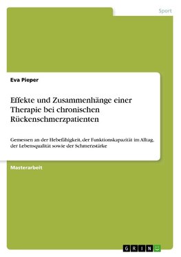 Effekte und Zusammenhänge einer Therapie bei chronischen Rückenschmerzpatienten