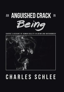 An Anguished Crack in Being