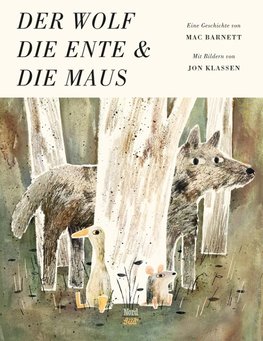 Der Wolf, die Ente und die Maus