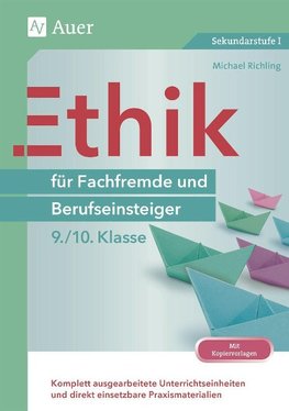 Ethik für Fachfremde und Berufseinsteiger 9-10