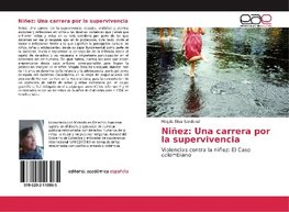 Niñez: Una carrera por la supervivencia