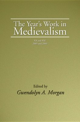 The Year's Work in Medievalism, 2005 and 2006