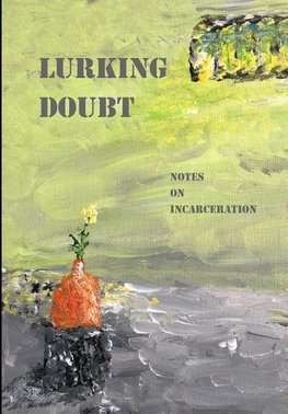 Lurking Doubt