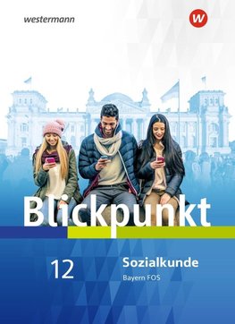 Blickpunkt. Schülerband. Sozialkunde. Fach- und Berufsoberschulen. Bayern