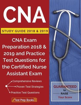 Test Prep Books: CNA Study Guide 2018 & 2019