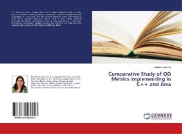 Comparative Study of OO Metrics implementing in C++ and Java