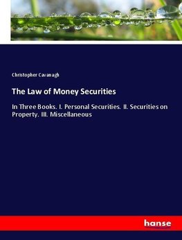 The Law of Money Securities