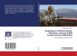 Evaluation of Whole-Body-Vibration among 41kW Tractor drawn Subsoilers