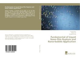 Fundamental of Liquid Nano-film Rupture and Nano-bubble Application