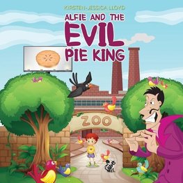 Alfie and the Evil Pie King