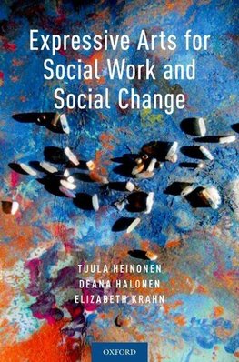 Heinonen, T: Expressive Arts for Social Work and Social Chan