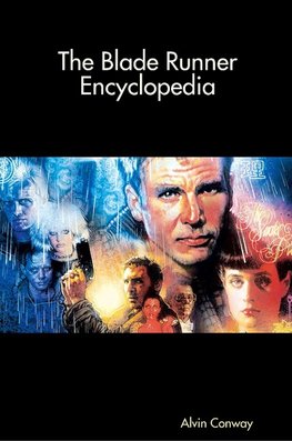 The Blade Runner Encyclopedia