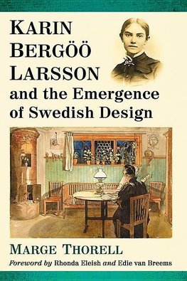 Thorell, M:  Karin Berg¿¿ Larsson and the Emergence of Swedi