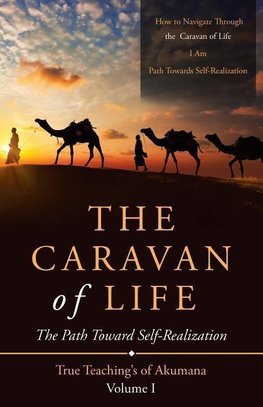 The Caravan of Life