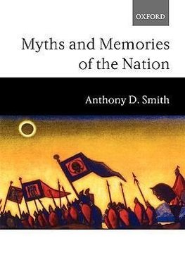 Myths and Memories of the Nation