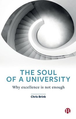 The Soul of a University: Why Excellence Is Not Enough