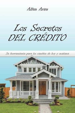 Los Secretos Del Crédito