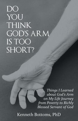 Do You Think God'S Arm Is Too Short?