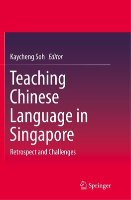 Teaching Chinese Language in Singapore