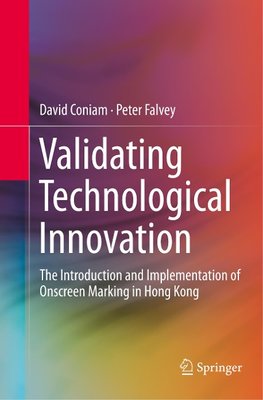 Validating Technological Innovation