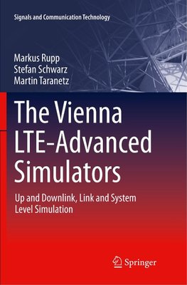 The Vienna LTE-Advanced Simulators