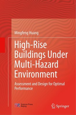 High-Rise Buildings under Multi-Hazard Environment