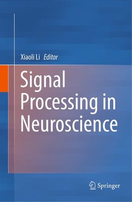 Signal Processing in Neuroscience