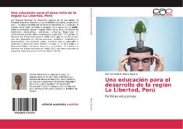 Una educación para el desarrollo de la región La Libertad, Perú