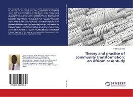 Theory and practice of community transformation: an African case study