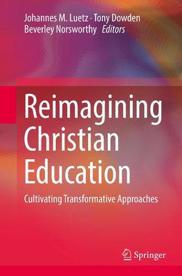 Reimagining Christian Education