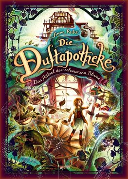 Die Duftapotheke (2). Das Rätsel der schwarzen Blume