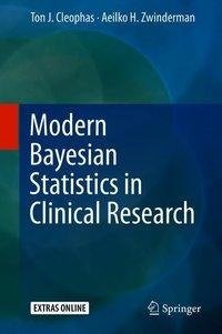 Modern Bayesian Statistics in Clinical Research