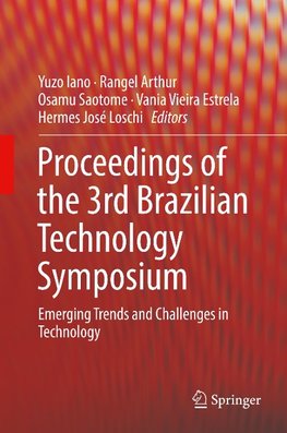 Proceedings of the 3rd Brazilian Technology Symposium