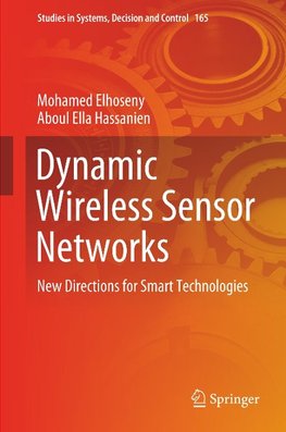 Dynamic Wireless Sensor Networks