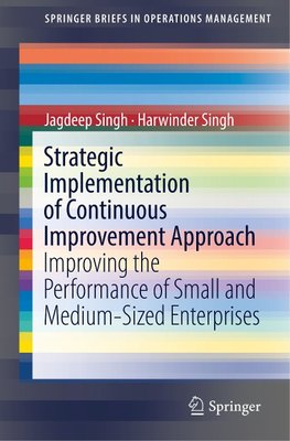 Strategic Implementation of Continuous Improvement Approach