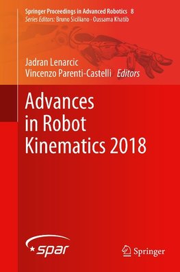 Advances in Robot Kinematics 2018