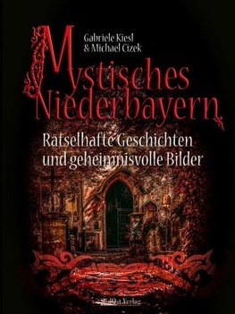 Mystisches Niederbayern