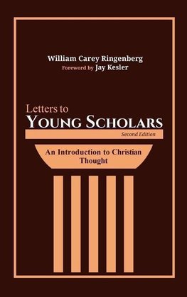 Letters to Young Scholars, Second Edition